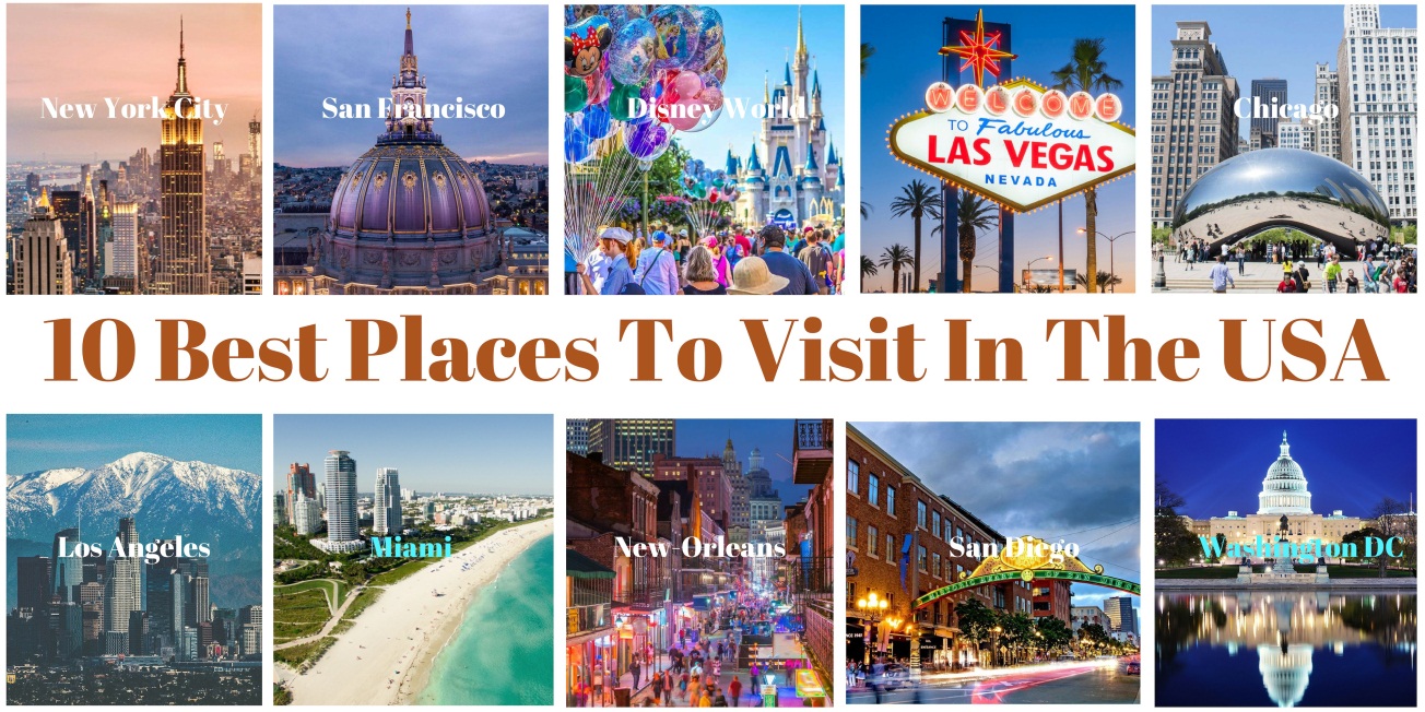 10 Best Places To Visit In The USA 